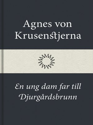 cover image of En ung dam far till Djurgårdsbrunn